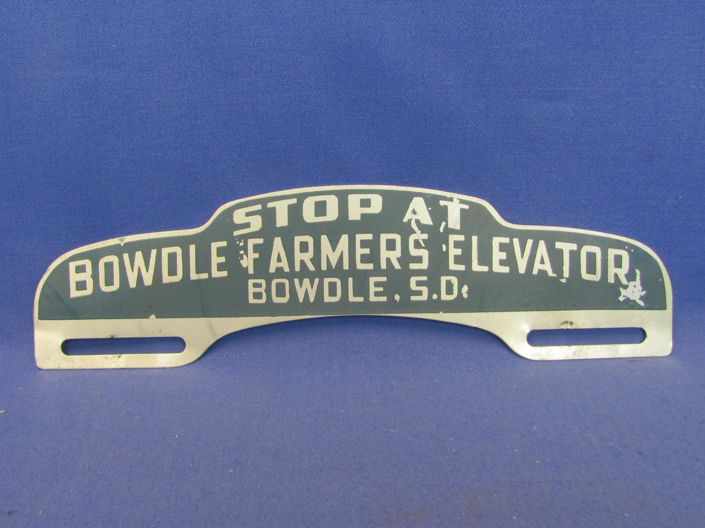Aluminum Sign/Plague “Stop at Bowdle Farmers Elevator Bowdle, S.D.” - 10” long