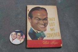 lst Edition 1941 Bob Hope "They Got Me Covered" Book" w/Vintage Pinback Incl