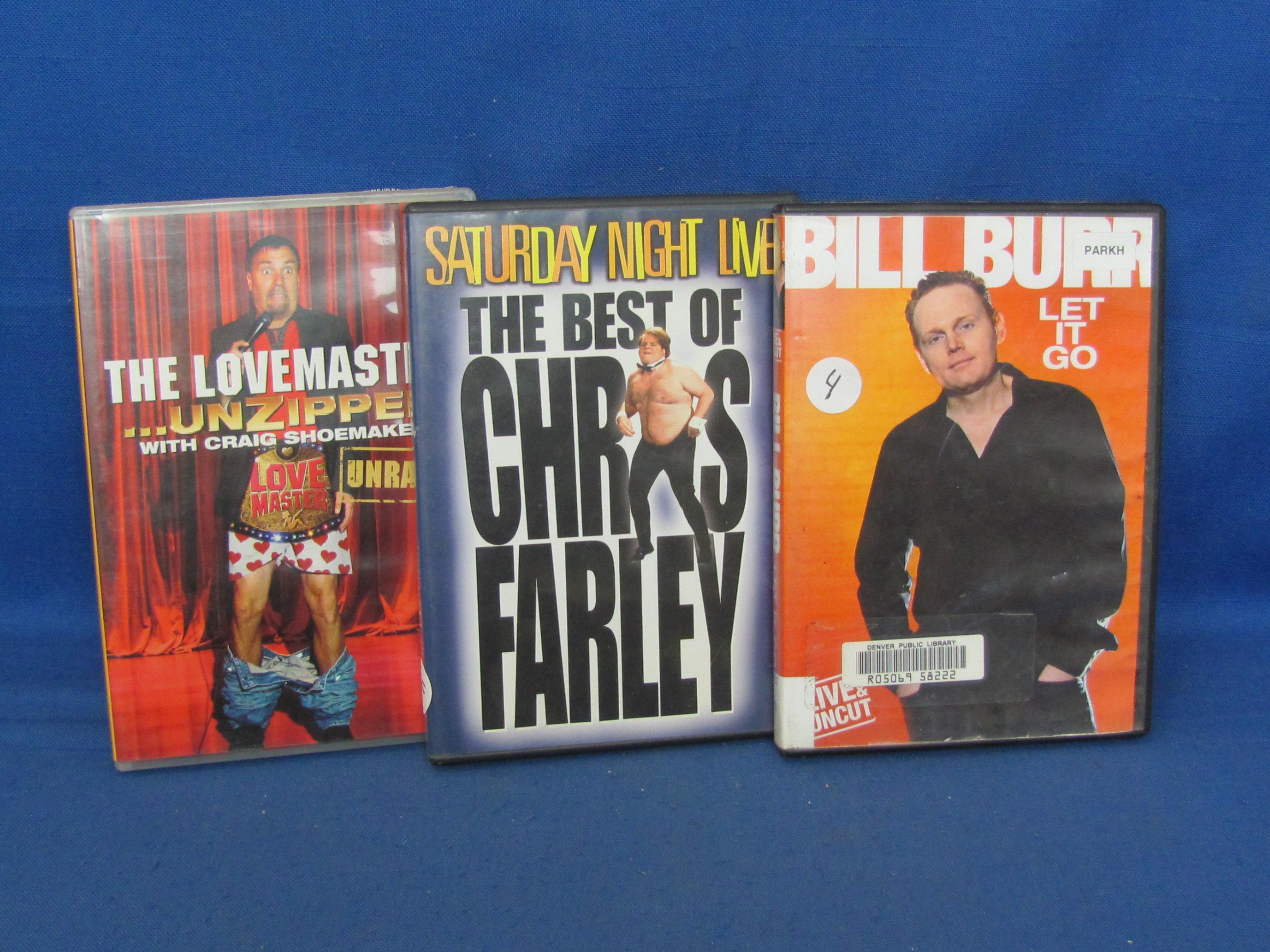 Comedies – 3 DVDS  – Bill Burr -  Chris Farley –  Craig Shoemaker -