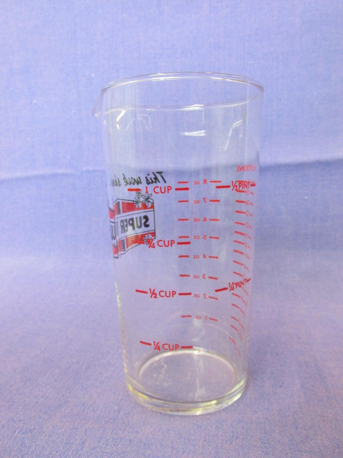 Vintage Measuring Tumbler “This week shop Super Valu”  5 1/4” tall – Holds 1 cup