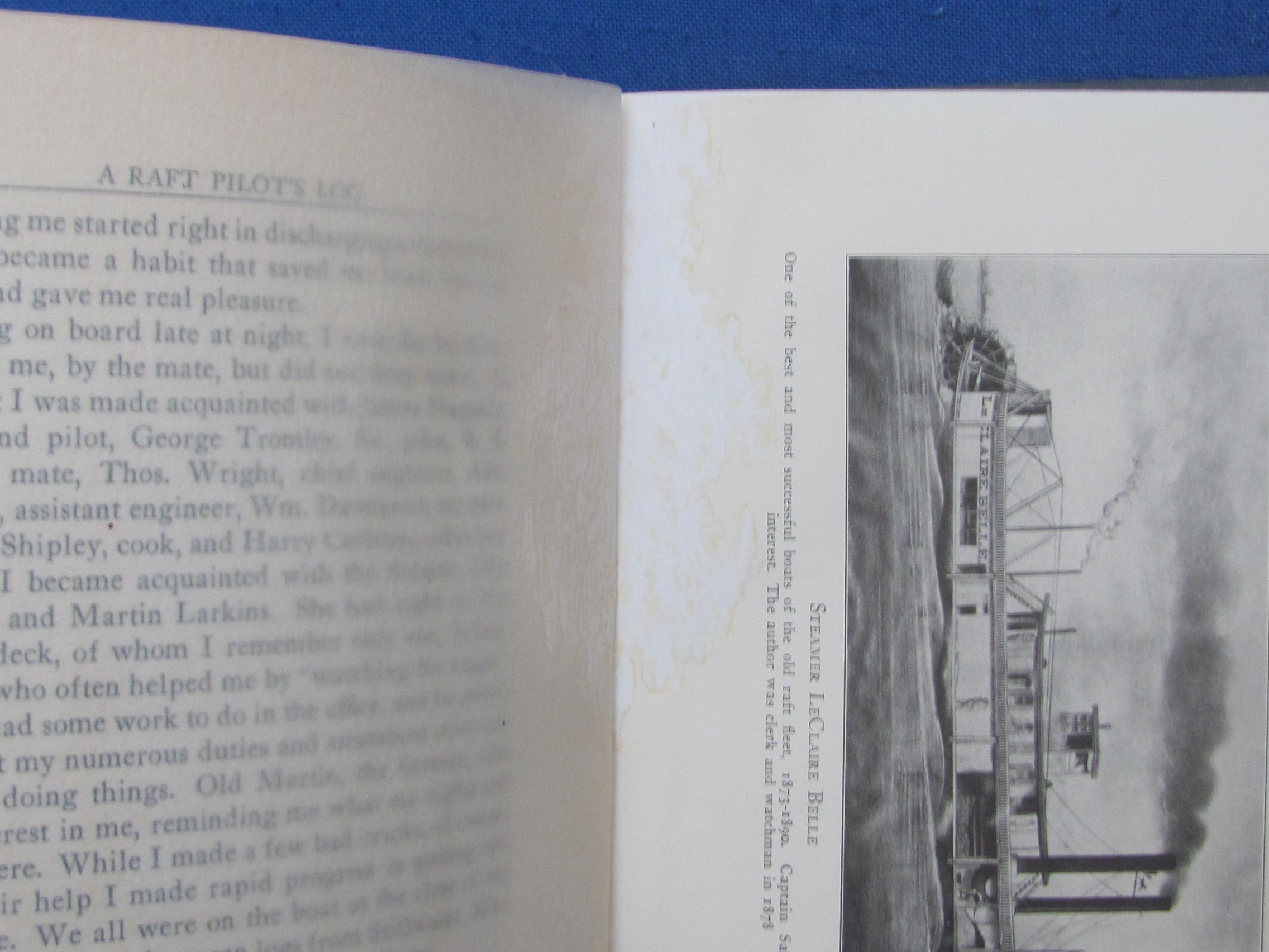 Autographed 1930 Hardcover Book “A Raft Pilot's Log – A History of Rafting Industry on the Upper Mis