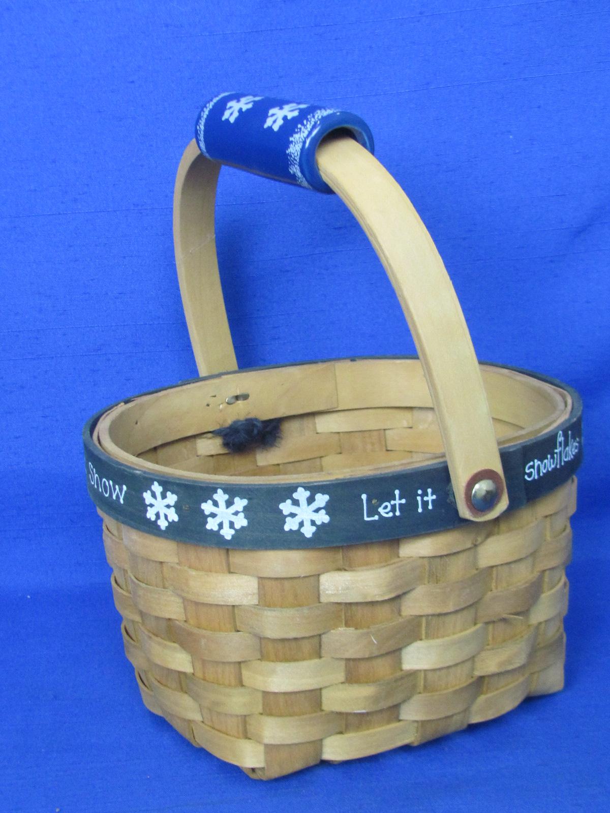 3 Woven Baskets: 2 are “Let it Snow” with Blue Trim – Largest is 8 1/2” long