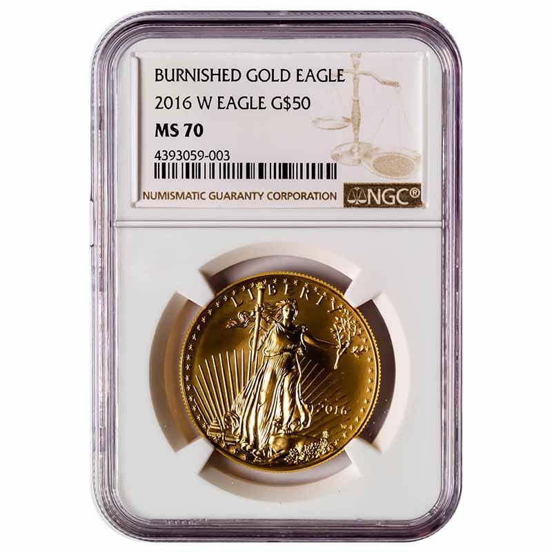 Certified Burnished American $50 Gold Eagle 2016-W MS70 NGC