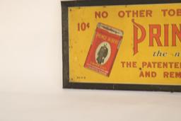 Prince Albert "No Other Tobacco Can Be Like" Sign