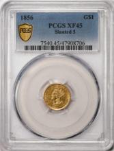 1856 Slanted 5 $1 Indian Princess Head Gold Dollar Coin PCGS XF45