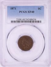 1871 Indian Head Cent Coin PCGS XF40