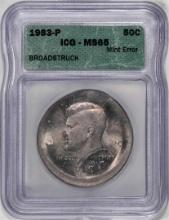 1983-P Kennedy Half Dollar Coin Mint ERROR Broadstruck ICG MS65