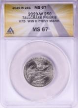 2020-W V75 WWII Privy Mark Tallgrass Prairie Quarter Coin ANACS MS67