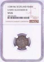 1280-86 Scotland Penny S-5055 Alexander III NGC VF25