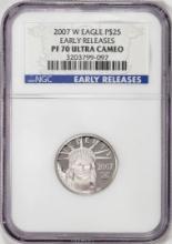 2007-W $25 Proof Platinum Eagle Coin NGC PF70 Ultra Cameo Early Releases