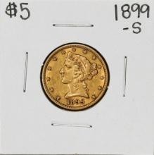 1899-S $5 Liberty Head Half Eagle Gold Coin