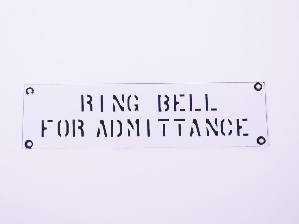 CIRCA 1930S RING BELL FOR ADMITTANCE PORCELAIN SIGN