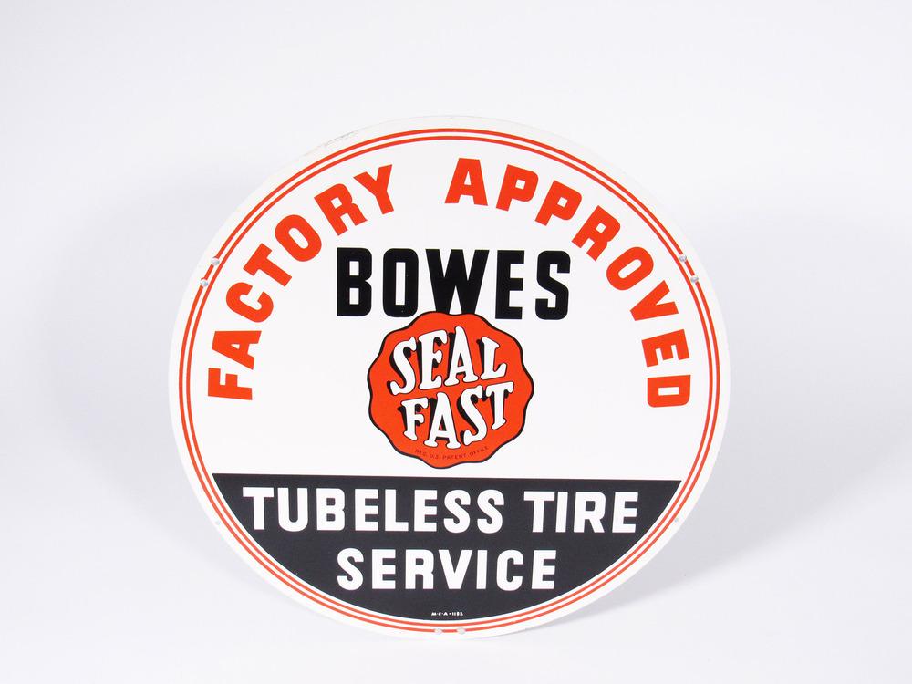 EARLY 1960S BOWES SEAL FAST TUBELESS TIRE SERVICE TIN SIGN