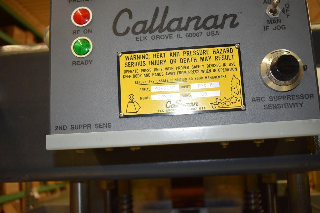 1994 CALLANAN SHUTTLE TYPE RADIO FREQUENCY WELDER,