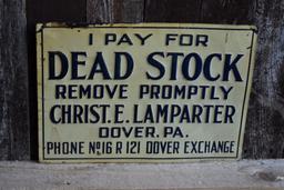 I PAY FOR DEAD STOCK METAL SIGN, 14" x 9 3/4"