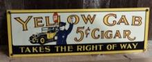 YELLOW CAB 5 CENT CIGAR PORCELAIN SIGN, 18"W x 6"H