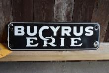 BUCYRUS ERIE PORCELAIN SIGN, 17" X 5"