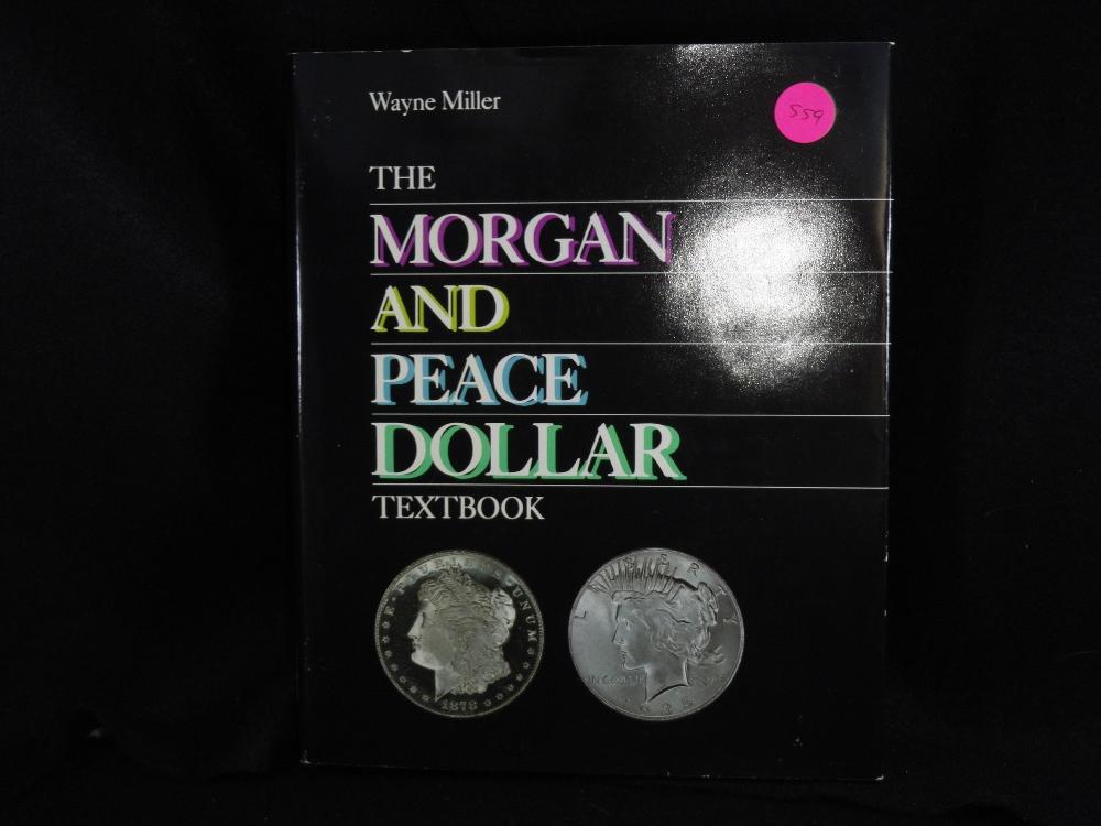 1983 The Morgan and Peace Dollar Textbook by Wayne Miller