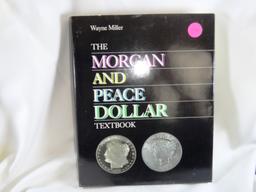 1983 The Morgan and Peace Dollar Textbook by Wayne Miller