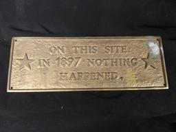 "ON THIS SITE IN 1897 NOTHING HAPPENED" Disney Products Cast Iron Garden Sign