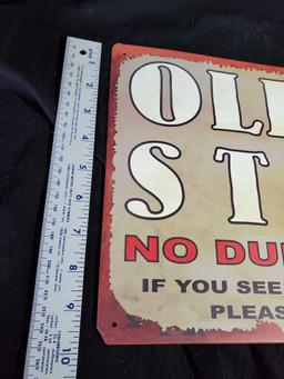 Metal signage "OLD STUFF no dump picking!", wall mount