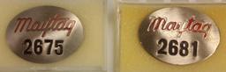 (2) Vintage Maytag Co. Employee badges, No. 2675 & 2681