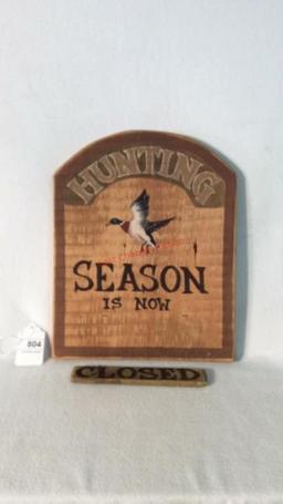 Open Closed Hunting Season Sign