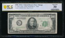 1934A $500 Chicago FRN PCGS 30