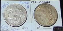 1900-O, 1921 Morgan Dollars F, VF.