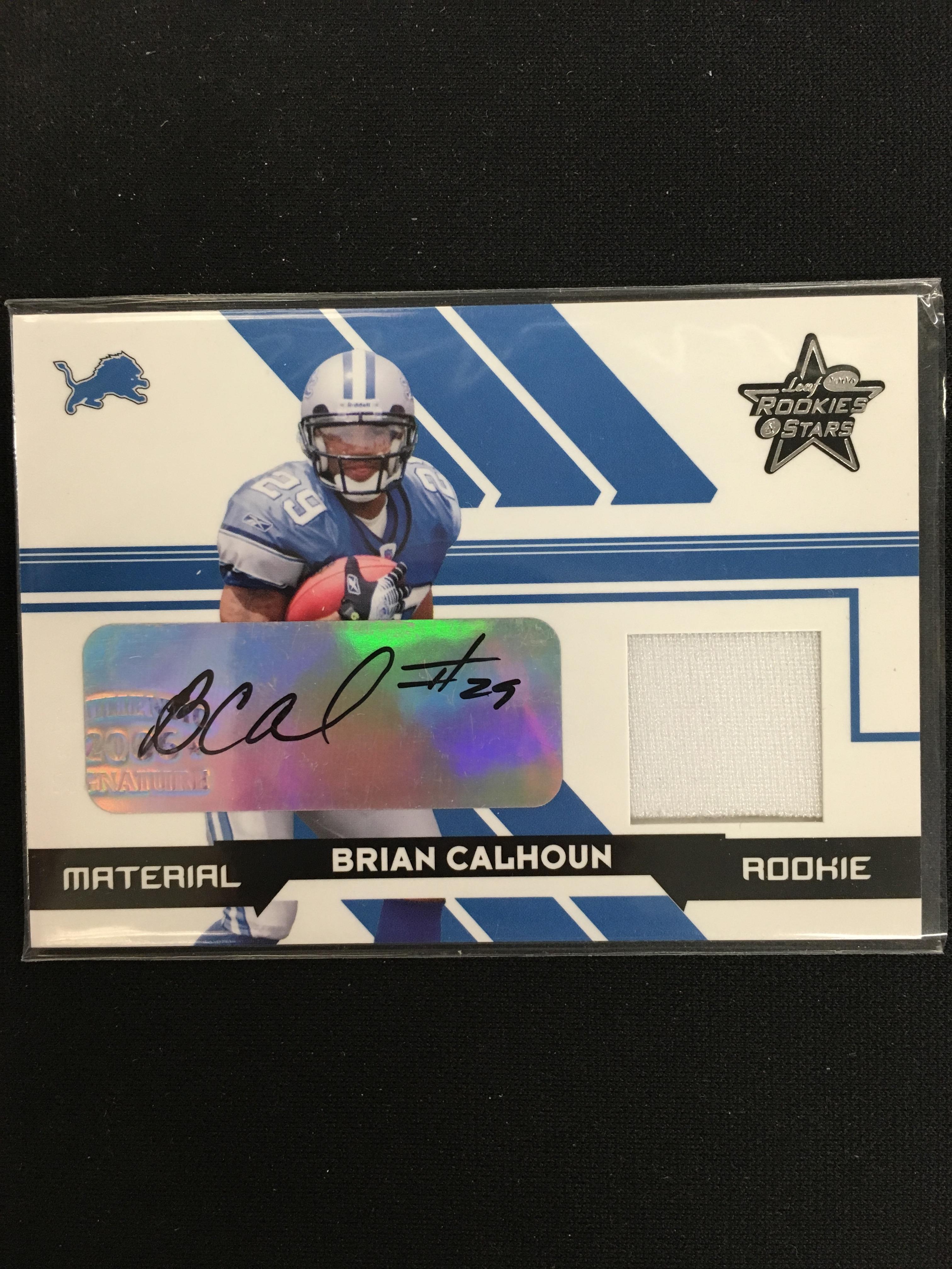 2006 Leaf Rookies & Stars Brian Calhoun Rookie Jersey Autograph Football Card /25