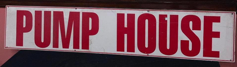 Pump House Sign