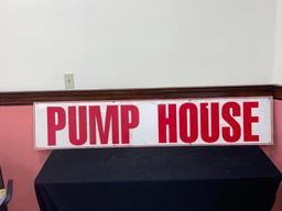 Pump House Sign