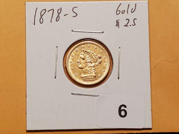 GOLD! 1878-S gold $2.5 quarter eagle Liberty Head