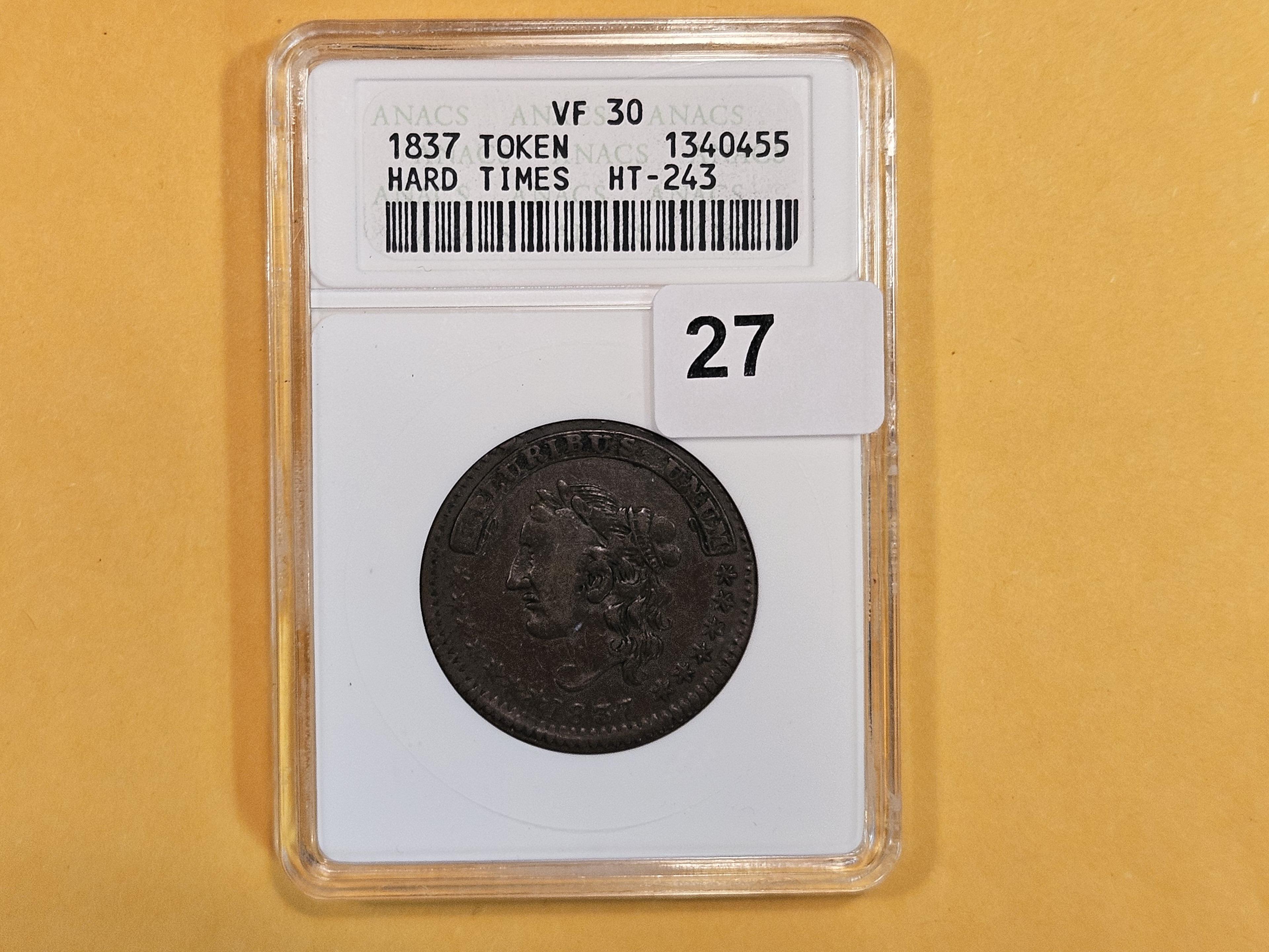 * ANACS 1837 Hard Times Token in Very Fine - 30