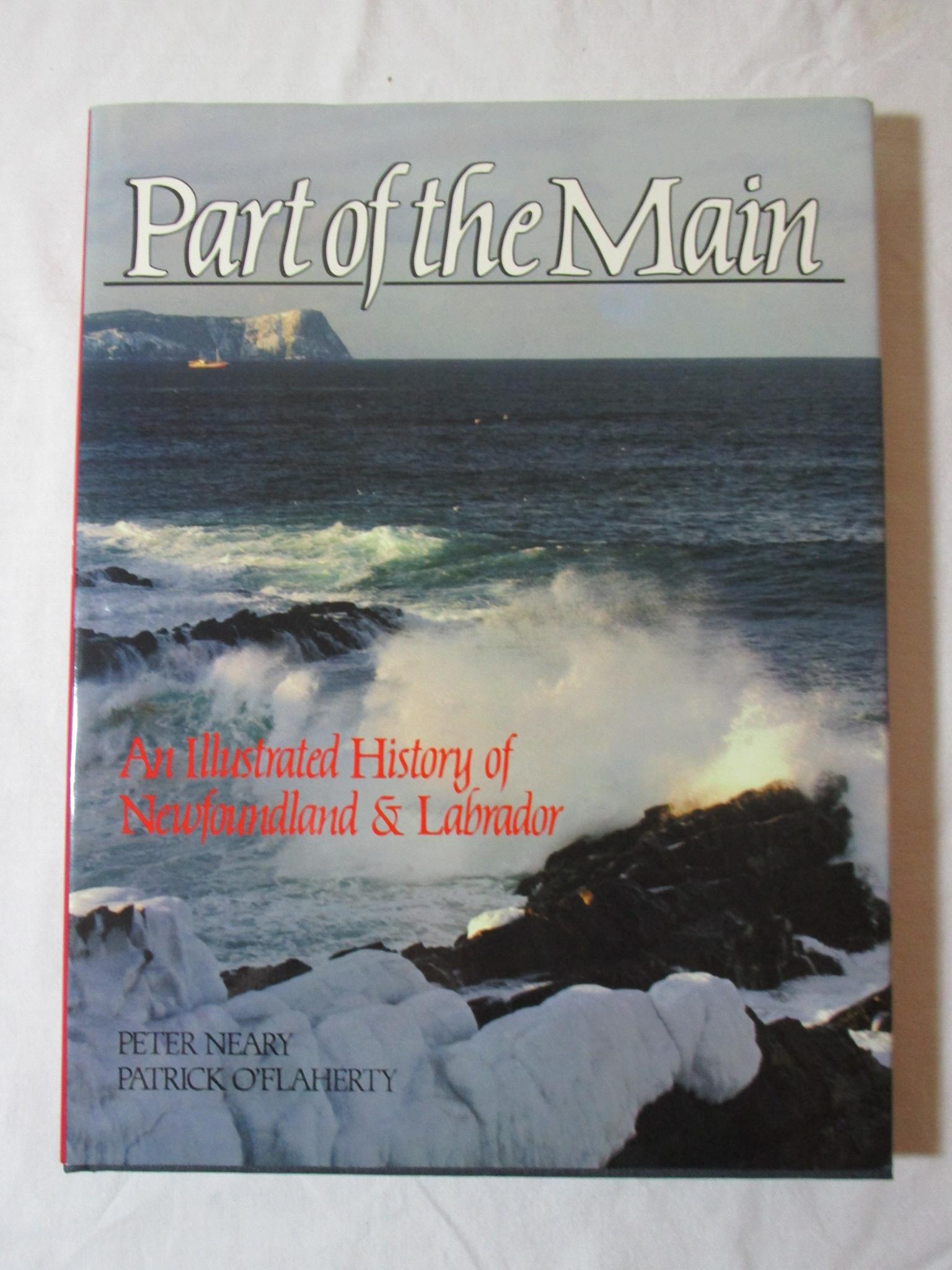Part of the Main Hard:  An Illustrated History of Newfoundland & Labrador