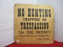 Original No Hunting or Trapping Sign
