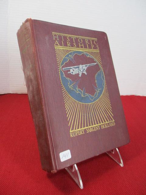 1926 Historic Airships Hardcover Book by Rupert Sergeant Holland