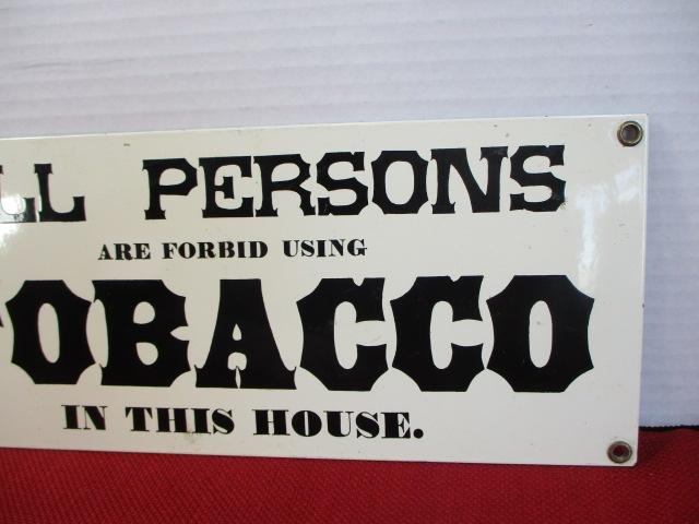 "All Persons Are Forbidden From Tobacco Use" Porcelain Advertising Sign