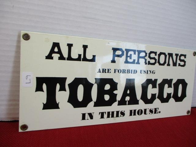 "All Persons Are Forbidden From Tobacco Use" Porcelain Advertising Sign