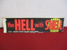 "The Hell with Shell" Union Bumper Sticker