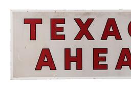 Texaco Ahead Tin Sign