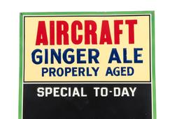 Aircraft Ginger Ale Properly Aged Tin Sign