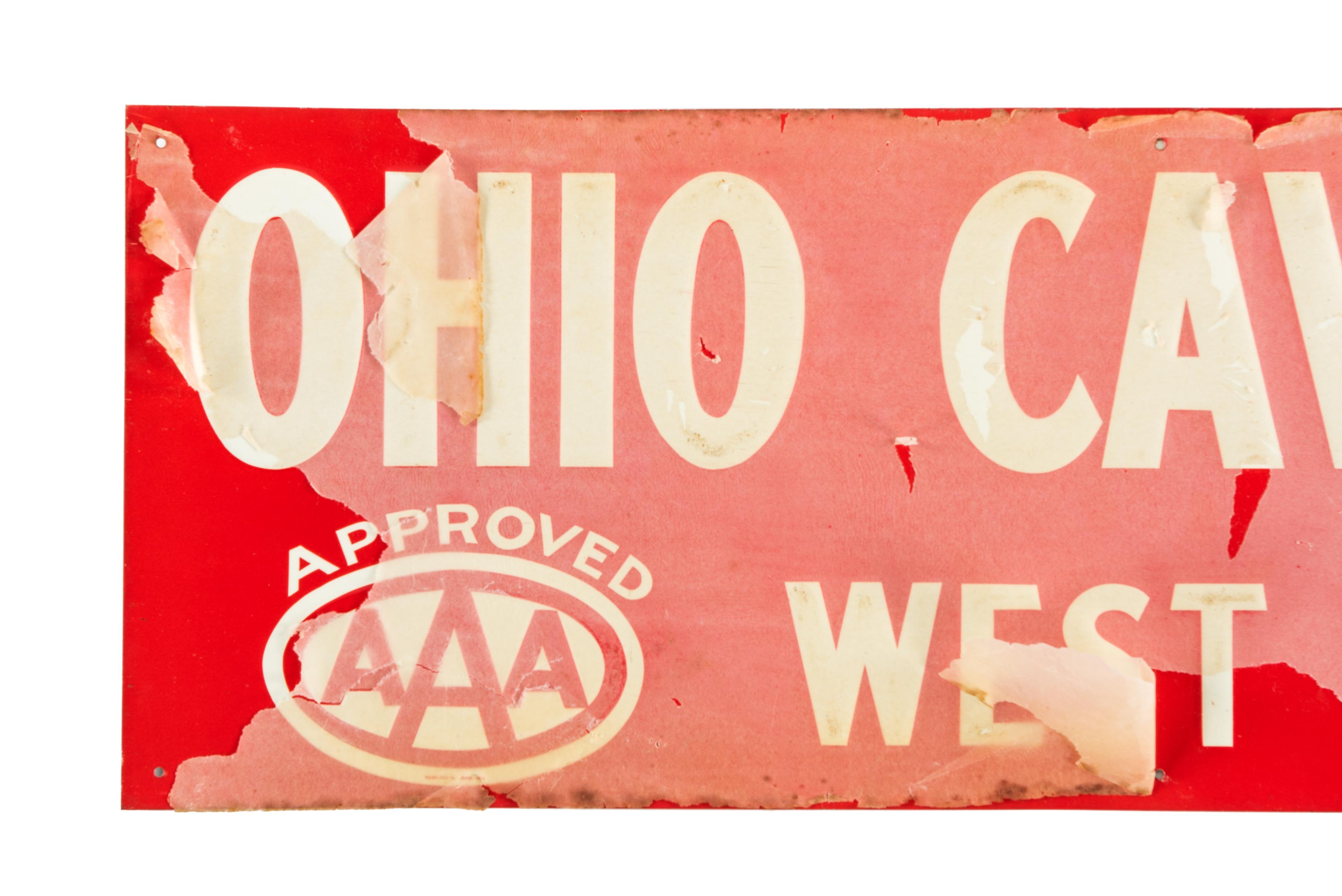 Ohio Caverns AAA West Liberty Tin Sign NOS