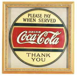 Drink Coca-Cola "Please Pay When Served" Thank You