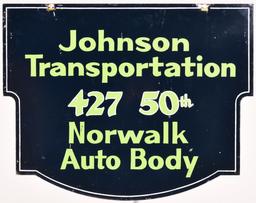 Johnson Transportation Norwalk Auto Body Metal Sign