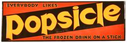 Everybody Likes Popsicle "The Frozen Drink on a Stick" Sign