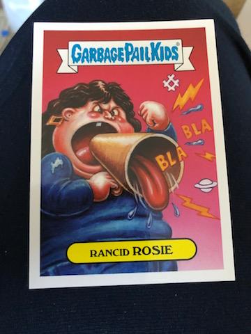 Garbage Pail Kids: Rancid Rosie