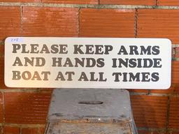 Please Keep Arms And Hands Inside Boat At All Times Sign