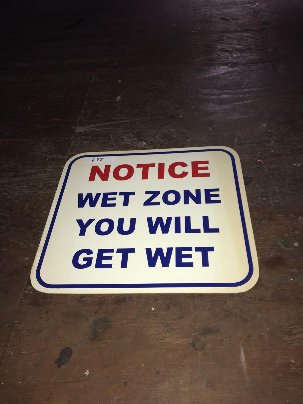 Wet Zone sign