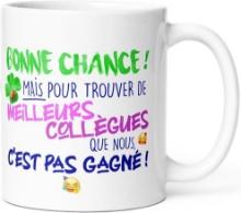 Mug humor collegue cup funny message. Identity gift